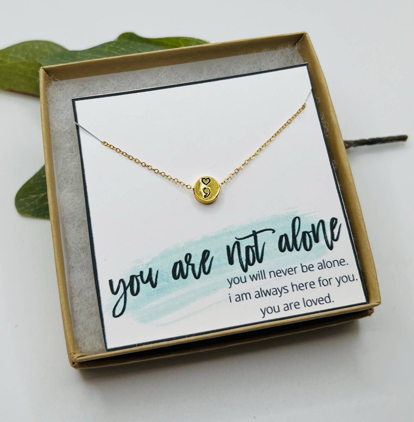 You Are Not Alone Necklace