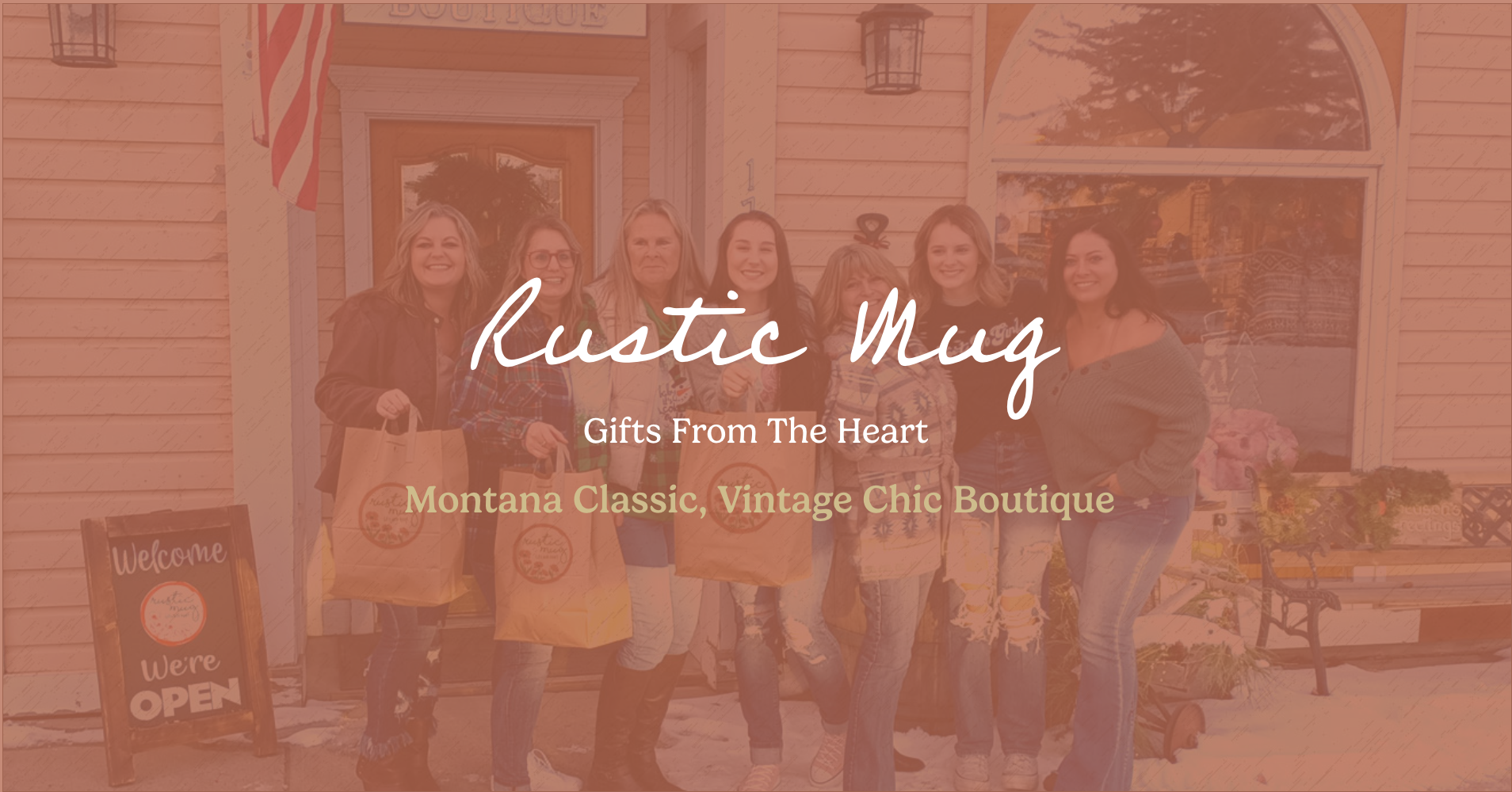 Rust red header of female shoppers outside Rustic Mug boutique text "Rustic Mug, gifts from the heart, Montana Classic, Vintage Chic Boutique"