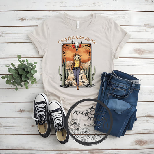Pretty Girls Walk Like This Western Tee
