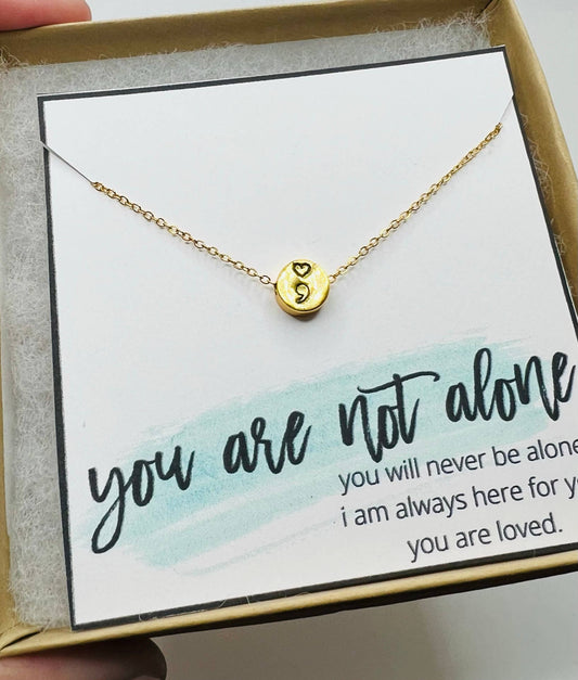 You Are Not Alone Necklace