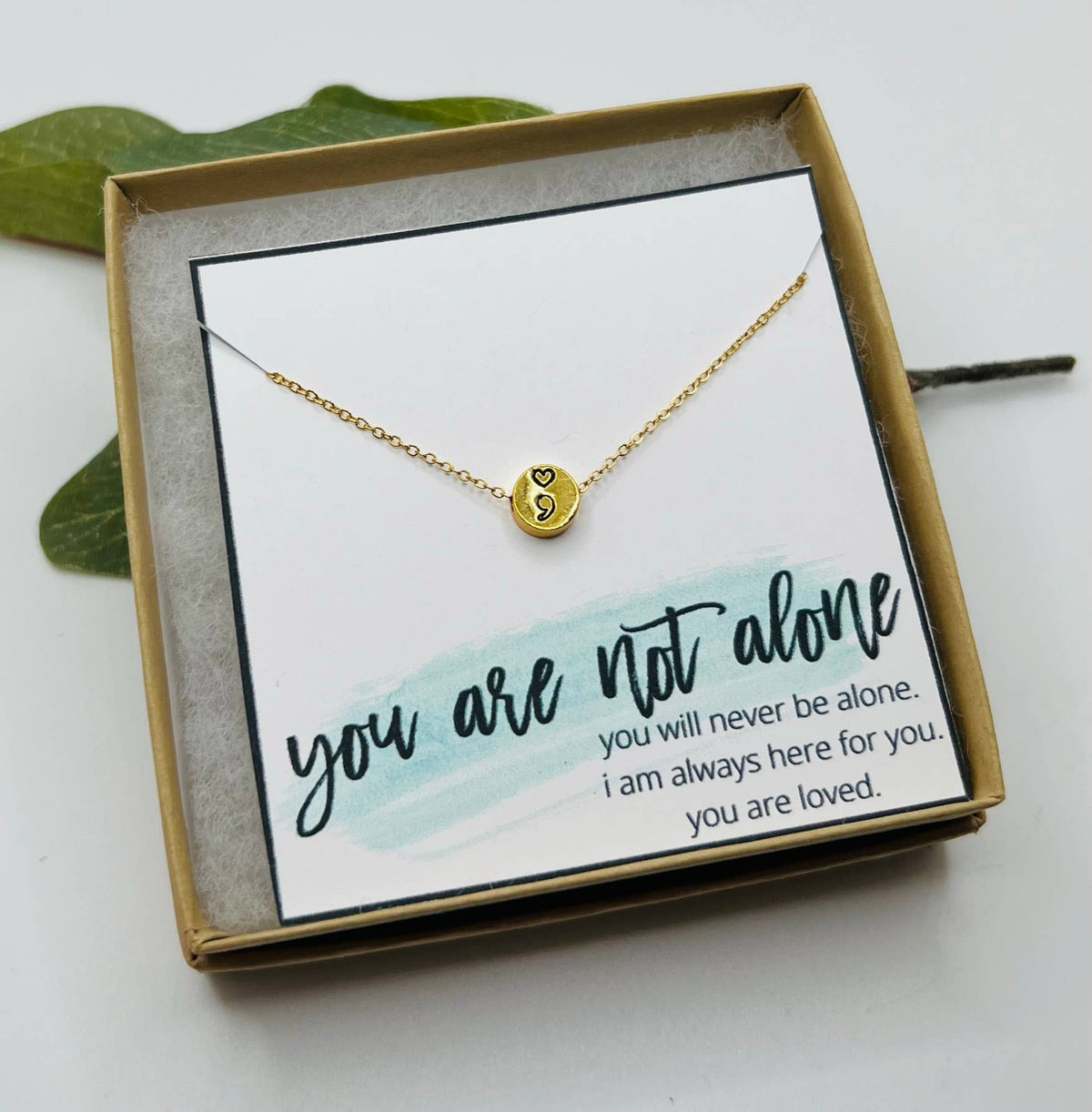 You Are Not Alone Necklace