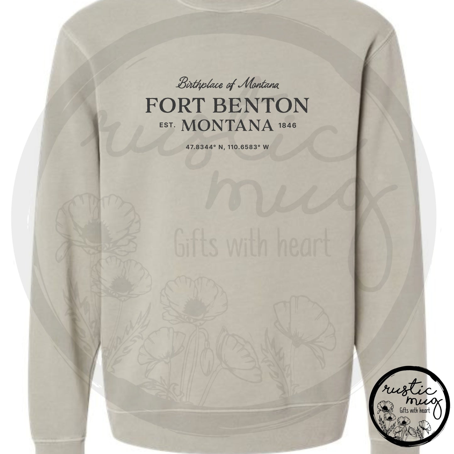 FT. Benton Birthplace Pigment Dyed Sweatshirt