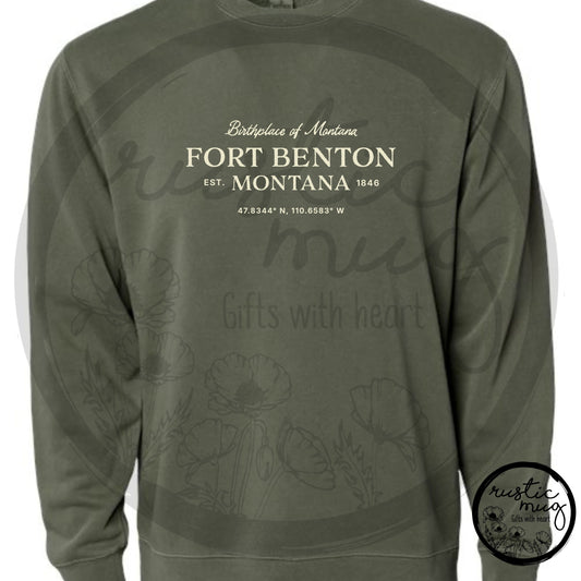 FT. Benton Birthplace Pigment Dyed Sweatshirt